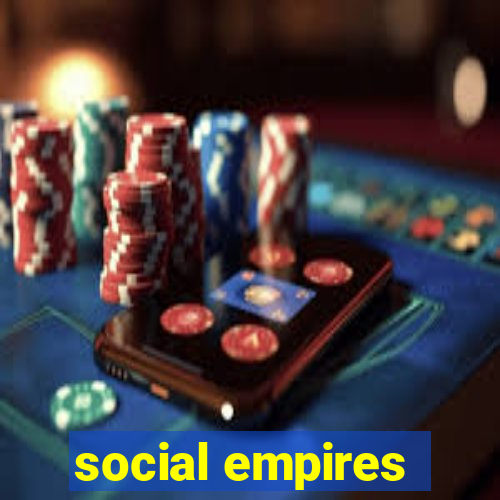 social empires